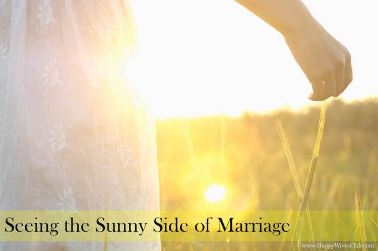 Seeing the Sunny Side of Marriage